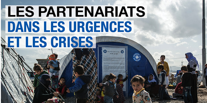 Les partenariats dans les urgences et les crises