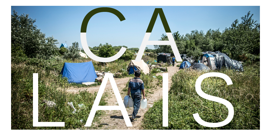 Calais été 2015, des chocs et des leçons de vie